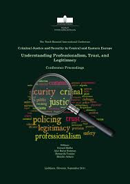 Understanding Professionalism, Trust, and Legitimacy