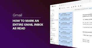 How do i mark all emails as read? How To Mark An Entire Gmail Inbox As Read