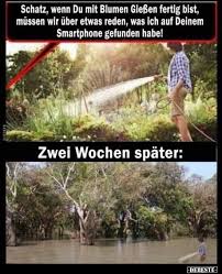 Schatz Wenn Du Mit Blumen Giessen Fertig Bist Mussen Wir In 2020 Beziehungs Meme Lustige Humor Bilder Lustiger Morgen