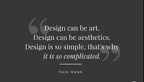 The Beautiful Paradox Of Design Design Quote Interior Art Aesthetics Simple Complicated Paulrand Paradox Irony Design Quotes Graphic Quotes Quotes