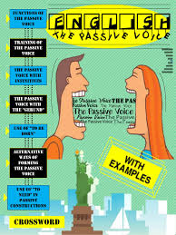 We were driven to the writing center by our teacher. English Magazine The Passive Voice And The Active Voice By Mimi Uribe Issuu