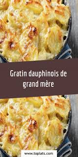 Gratin Dauphinois De Grand Mere En 2020 Recettes De Cuisine Gratin Dauphinois Recette Gratin Dauphinois