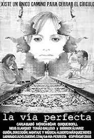La Vía Perfecta (Short 2017)