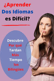 Aprender Dos Idiomas Es Dificil In 2020 Teaching English Language Learners Teaching English English Language Learners