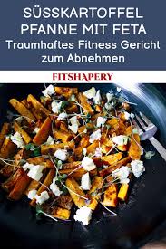Susskartoffel Pfanne Mit Feta Gesundes Fitness Rezept Gesunde Rezepte Einfache Gerichte Rezepte