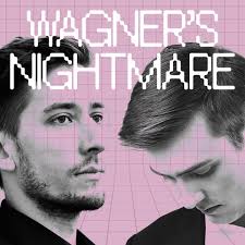 PRESS KIT — Wagner's Nightmare