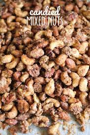 Candied Mixed Nuts Nut Recipes Candied Nuts Recipe Nut Butter Recipes