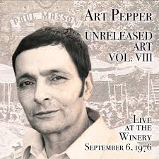 Art Pepper: Unreleased Art Vol. VIII
