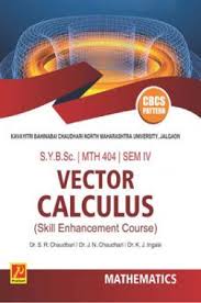 In particular, suppose that we integrate a conservative vector ﬁeld f = rf over a curvec suchthata = b,i.e.,aclosedcurvec: Download Prashant Publication Vector Calculus Pdf Online 2020