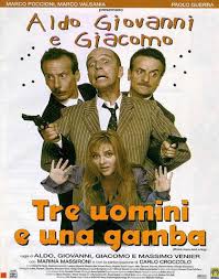 Maybe you would like to learn more about one of these? Tre Uomini E Una Gamba 1997 Imdb