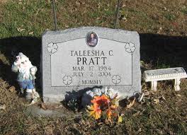 Taleesha Christine Pratt Pratt (1984-2004)