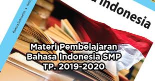 Soal sudah dilengkapi dengan kunci jawaban. Materi Pembelajaran B Indonesia Smp Kelas 7 8 Dan 9 Tahun Ajaran 2019 2020