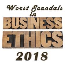 Worst Ethics Scandals Of 2018 Paul Gibbons