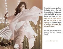 Be You People Leave Bohemian Rhapsody Love You