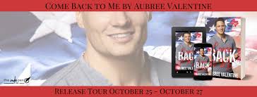 Release Tour: Come Back to Me by Aubree Valentine |