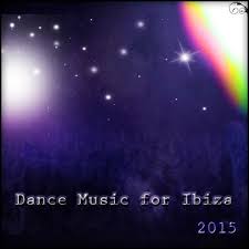 Various Artists Dance Music For Ibiza 2015 Top 40 Chart