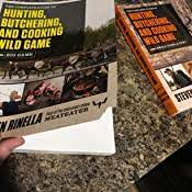 Important survival techniques to ensure your safety whenever you're out in the wilderness. The Complete Guide To Hunting Butchering And Cooking Wild Game Volume 1 Big Game Rinella Steven Hafner John 9780812994063 Amazon Com Books