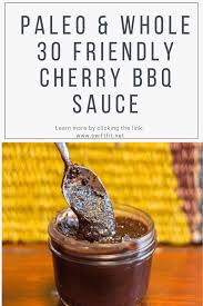 Here's what you need to know. Paleo Cherry Bbq Sauce Swift Cherry Recipes Dessert Bbq Sauce Recipe Bbq Sauce