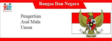 Islam adalah agama terakhir yang . Hakikat Bangsa Dan Negara Pengertian Asal Mula Dan Unsur