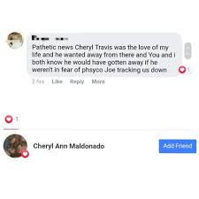 One of the hardest knocks that joe has had to deal with, has been the death of travis maldonado. Looks Like Travis Maldonado Joe S Deceased Husband Had A Girlfriend She Commented On His Mothers Post And She Liked It Tigerking