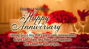 Love brought you together as husband and wife, and gave each of you a best friend for life. Happy Anniversary Daughter Son In Law Images Latest World Events