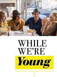 While We're Young | Rotten Tomatoes