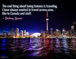 I Have Always Wanted To Be A Travel Photographer The Cool Thing About Being Famous Is Traveling I Have Always Wanted To Travel Across Seas Like To Canada And Travel Toronto City Landscape Photography Tips