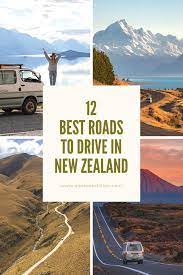 Top 12 Best Roads To Drive In New Zealand In 2021 Driving In New Zealand Road Trip New Zealand New Zealand Travel Guide