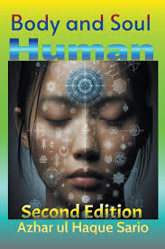Body and Soul: Human Second Edition : Sario, Azhar Ul Haque: Amazon.sg:  Books