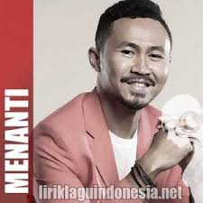Lagunya menarik, asyik, dan menyenangkan. Lirik Lagu Bakhes Menanti Feat Tiara Degrasia