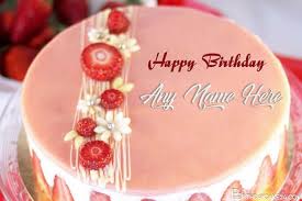 Jesus wants me for a sunbeam: Happy Birthday Strawberry Cake With Name Edit