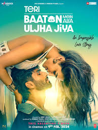 Teri Baaton Mein Aisa Uljha Jiya (2024) Showtimes | Fandango