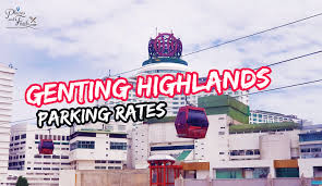 Genting hotel on the park price. Genting Highlands Latest Parking Rates 2018
