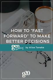 Fastforward is one of the most affordable options for career training in virginia. How To Fast Forward To Make Better Decisions Gentwenty