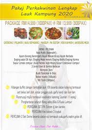 Untuk maklumat syarikat yang lebih lengkap memandangkan kami menerima banyak permintaan katering sehingga ke 12 bulan kehadapan. Catering Murah Lauk Kampung Pakej Perkahwinan