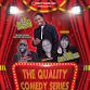The Quality Comedy Series