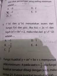 Pembatasan domain ini dilakukan agar invers dari fungsi kuadrat tersebut berupa fungsi, yang selanjutnya disebut fungsi invers dari fungsi kuadrat]. F 1 X Fungsi Invers F X Dan G 1 X Fungsi Invers G X Jika H X 2x 1 Dan Fogoh X Brainly Co Id
