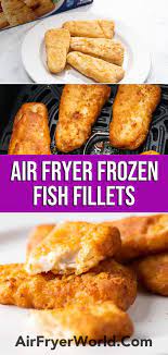 Van de kamp's beer battered fillets. Air Fryer Frozen Fish Fillets How To Cook By Air Frying Air Fryer World