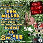 Famous Comedian Sam Miller Headlines the Club