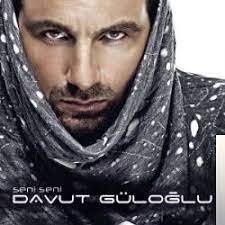 Davut Guloglu Seni Seni Mp3 Indir Seni Seni Muzik Indir Dinle