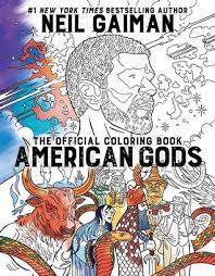 Beware, you are proposing to add brand new pages to the wiki along with your edits. American Gods The Official Coloring Book By Neil Gaiman