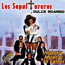 Adios playas de mi puebo. Historia Musical 15 Exitos Album By Los Sepultureros Y Dulce Rosario Spotify
