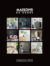 J Adore Le E Catalogue Maison 2019 De Maisons Du Monde Maison Du Monde Idee Bricolage Maison Maison