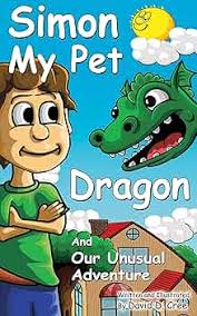 Simon My Pet Dragon and Our Unusual Adventure eBook : Cree, David, Cree,  David: Amazon.com.au: Kindle Store