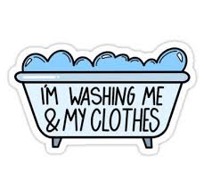 I M Washing Me And My Clothes Sticker In 2020 Funny Stickers Print Stickers Meme Stickers