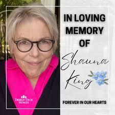 The Design Tech Homes Family is mourning the loss of Shauna King, who  passed away