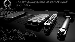 TIM WAGONER & BILL BLUE YOUNDER