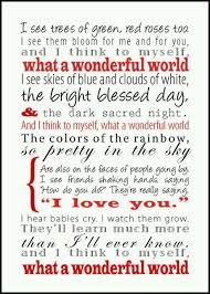 Louis Armstrong S What A Wonderful World Inspirational Words Wonders Of The World Quotes