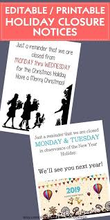 Generally, notice of common national holidays are given well in advance at the beginning of the calendar year or fiscal year. Editable Printable Holiday Closure Notices Reminders Includes Christmas New Year S Thanksgiving Buy Once Templates Business Template Just A Reminder