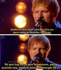 Todavia Estoy Enamorada De Ti Ed Sheeran Dating Humor Lyrics